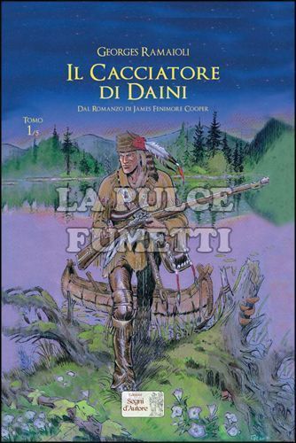 I RACCONTI DI CALZA DI CUOIO #     1 - IL CACCIATORE DI DAINI